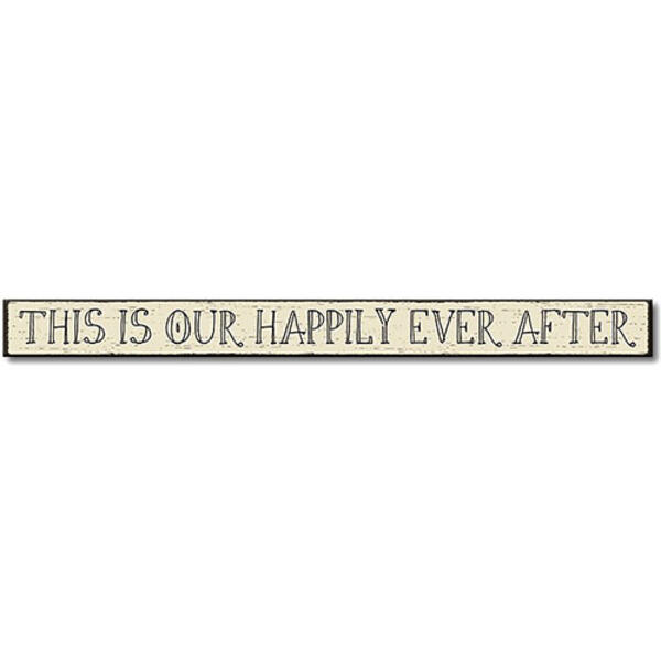 This Is Our Happily Ever After Sign - image 