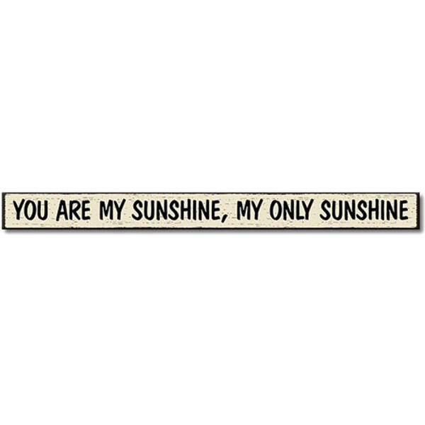 You Are My Sunshine Sign - image 
