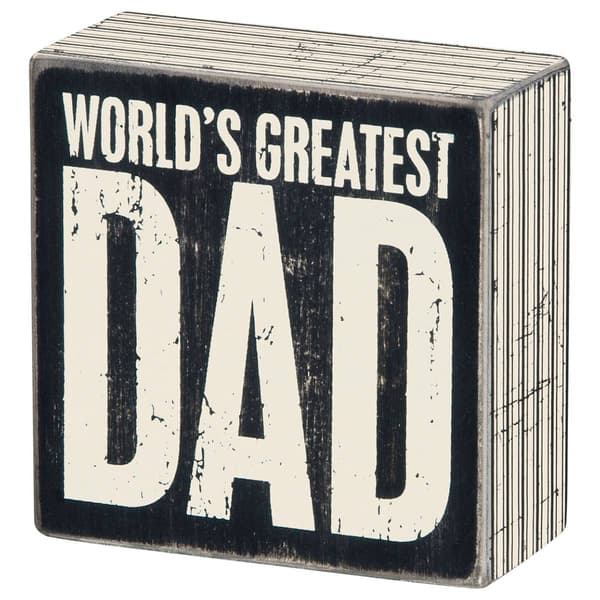 Greatest Dad Box Sign