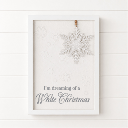 Melrose 12in. Dreaming of a White Christmas Snowflake Sign