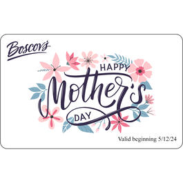 Extra 15% Off Boscov&#39;&#39;s Mother&#39;&#39;s Day Gift Card