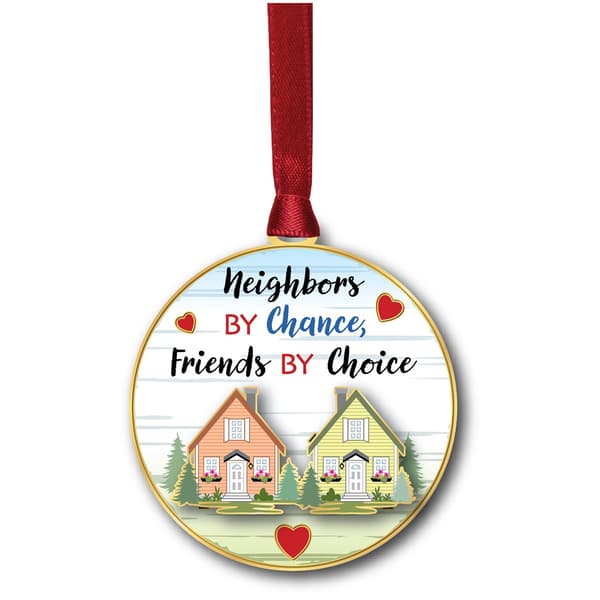 Beacon Design Chance Made Us Neighbors Ornament