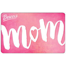 Boscov&#39;s Mom Gift Card