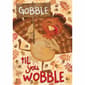 Briarwood Lane Gobble Till You Wobble Garden Flag - image 1
