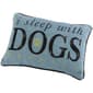 I Sleep with Dogs Decorative Pillow - 12x17 - image 1