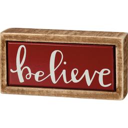 Primitives By Kathy Believe Mini Box Sign