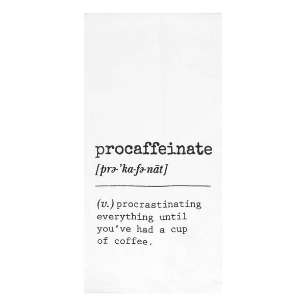 Pro Caffeinate Flour Sack Kitchen Towel - image 