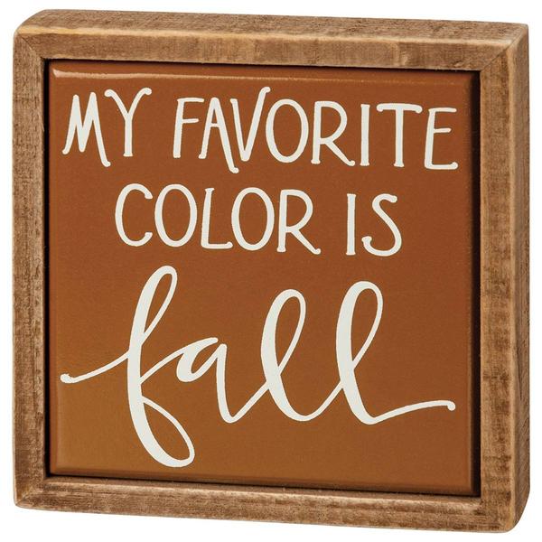 Primitives By Kathy Favorite Color is Fall Mini Box Sign