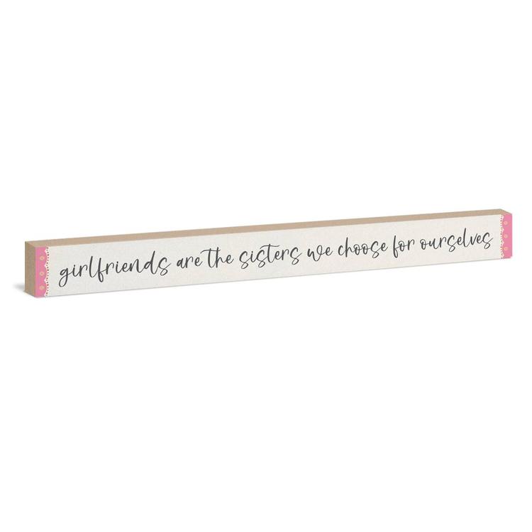 Girlfriends Are Sisters Sign