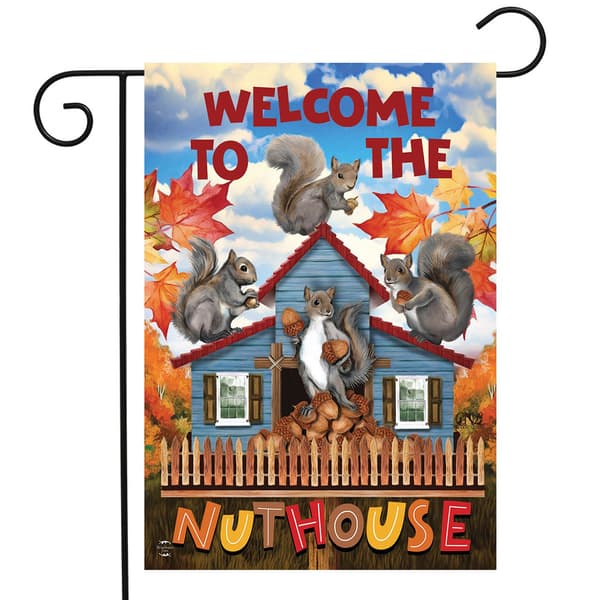 Briarwood Lane Welcome to the Nuthouse Garden Flag - image 
