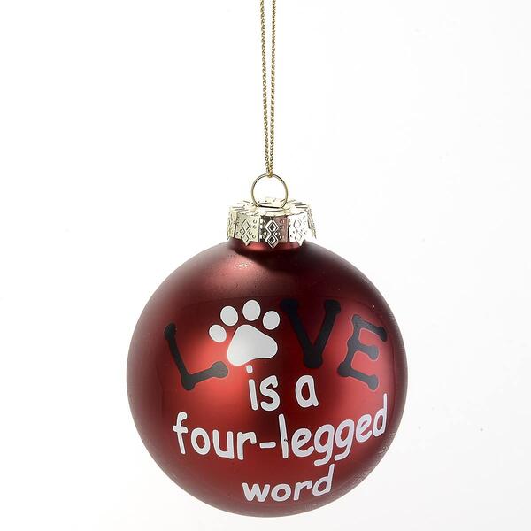 Love is a Four-Legged Word Glass Ball Ornament - image 