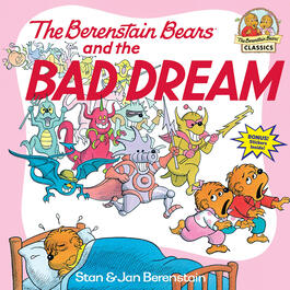 The Berenstain Bears and the Bad Dream Book