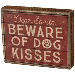 Primitives By Kathy Beware of Dog Kisses Block Sign