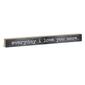 Everyday Love Sign - image 1