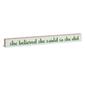 She Believed Sign - image 1