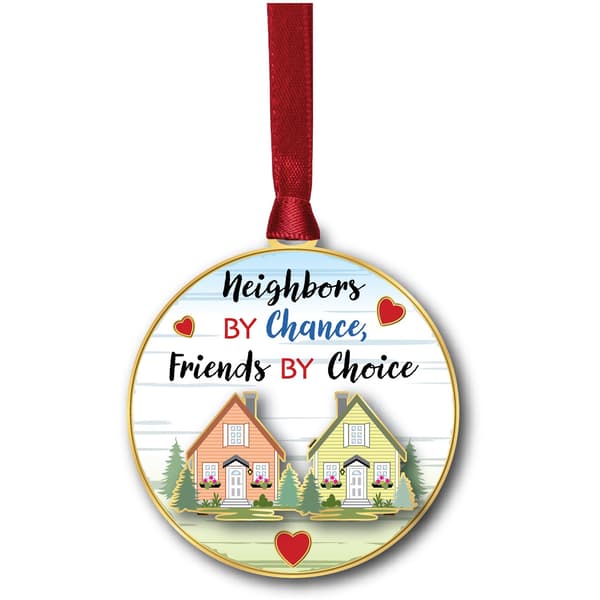 Beacon Design Chance Made Us Neighbors Ornament