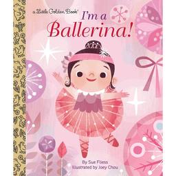 Little Golden Books(R) I''m A Ballerina