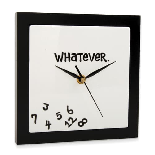 Our Name is Mud Whatever Clock