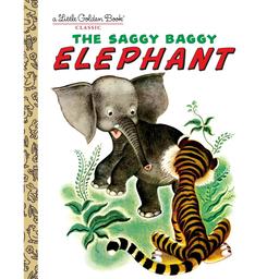 Little Golden Books(R) Saggy Baggy Elephant