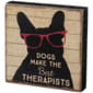 Primitives By Kathy Block Sign - Dog Therapist - image 1