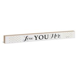 Love You More Sign