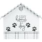 Pavilion Furever Pawsome 6in. House is Not a Home Dog Plaque - image 1