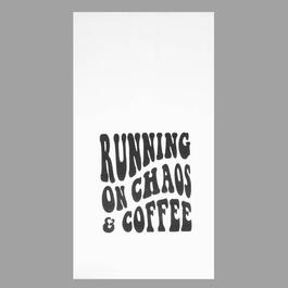 Running On Chaos & Coffee Flour Sack Kitchen Towel