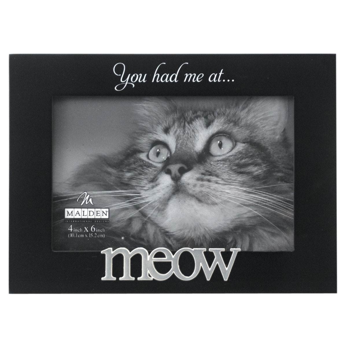 Malden You Had Me At Meow Frame - 4x6