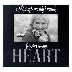 Malden Always on My Mind Forever in My Heart Frame - 4x6