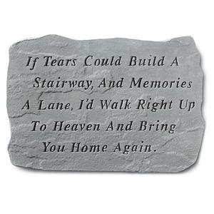 If Tears Could Build a Stairway Stone