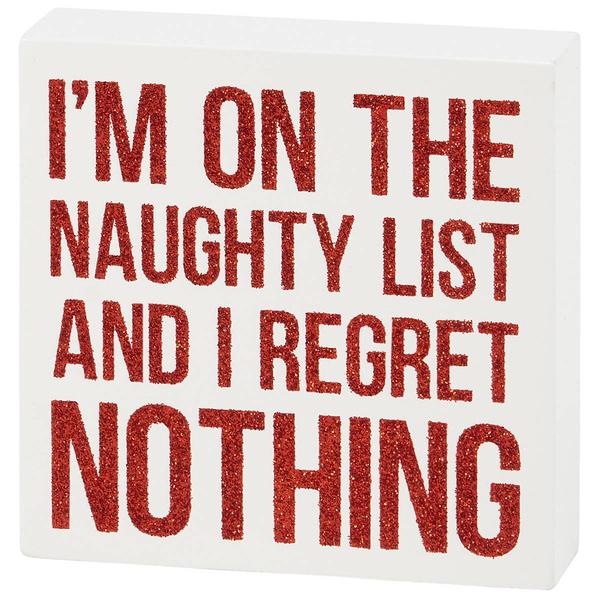 Primitives By Kathy I Regret Nothing Block Sign