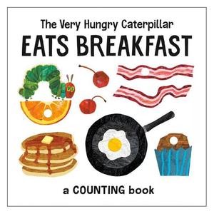 Eric Carle Very Hungry Caterpillar Eats Breakfast Counting Book