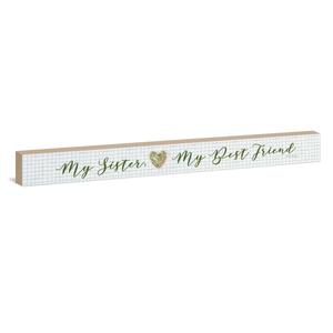 My Sister My Best Friend Sign