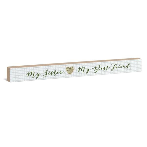 My Sister My Best Friend Sign