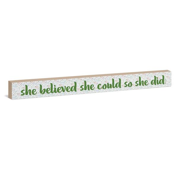 She Believed She Could So She Did Sign